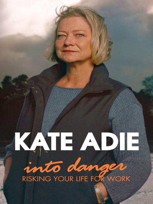 Into Danger (eBook): Risking Your Life for Work